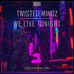 cover: Twisted Mindz - We Live Tonight