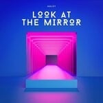 cover: Adley - Look At The Mirror