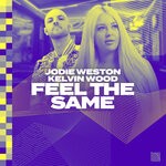 cover: Jodie Weston|Kelvin Wood - Feel The Same (Extended)