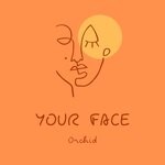 cover: Orchid - Your Face