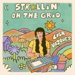 cover: Lisa Vazquez - Strollin On The Grid