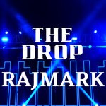 cover: Rajmark - The Drop