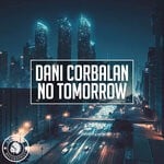 cover: Dani Corbalan - No Tomorrow