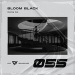 cover: Bloom Black - Gotta Go