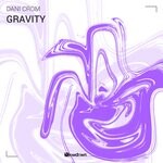 cover: Dani Crom - Gravity