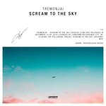 cover: Tremonjai - Scream To The Sky