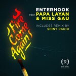 cover: Enterhook Feat Papa Layan|Miss Gau - Fire Come Again