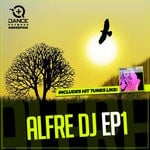 cover: Alfre DJ - Alfre DJ EP1