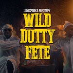 cover: Luni Spark|Electrify - Wild Dutty Fete