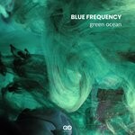 cover: Blue Frequency - Green Ocean