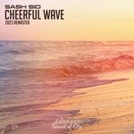 cover: Sash Sid - Cheerful Wave (2023 Remaster)