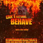 cover: Natural - Can't Behave (Explicit)