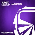 cover: Audiko - Missing / Make It Rite