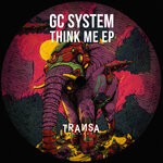 cover: Gc System - Think Me EP