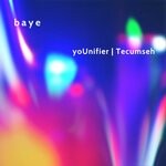 cover: Baye - Younifier | Tecumseh