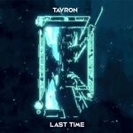 cover: Tavron - Last Time