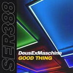 cover: Deusexmaschine - Good Thing