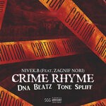 cover: Tone Spliff|Nivek.b|Zagnif Nori|Dna Beatz - Crime Rhyme