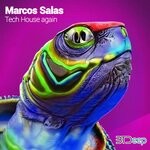 cover: Marcos Salas - Tech House Again