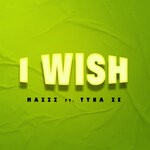 cover: Mazzz|Tyna Ze - I Wish