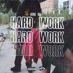 cover: King Dif - Hard Work! (All Work) (Explicit)