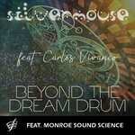 cover: Carlos Vivanco|Silvermouse - Beyond The Dream Drum