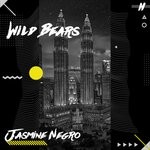 cover: Jasmine Negro - Wild Bears