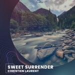 cover: Christien Laurent - Sweet Surrender