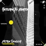 cover: Extra Sensor - Return To Earth