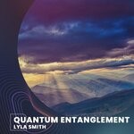 cover: Lyla Smith - Quantum Entanglement