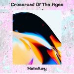 cover: Hatefury - Crossroad Of The Ages