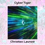 cover: Christien Laurent - Cyber Tiger