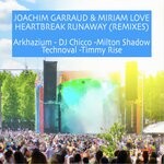 cover: Joachim Garraud|Miriam Love - Runaway Heartbreak (Remixes)