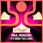 cover: Paul Parsons - It's Been Too Long