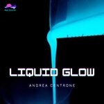 cover: Andrea Centrone - Liquid Glow