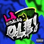 cover: La Hidalgo - Ole (Original Mix)