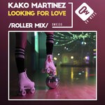 cover: Kako Martinez - Looking For Love (Roller Mix)