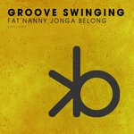 cover: Groove Swinging - Fat Nanny Jonga Belong