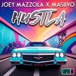 cover: Joey Mazzola|Masiivo - Hustla