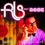 cover: Rls|Rose - Close To Heaven