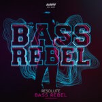 cover: Resolute - BASS REBEL