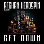 cover: Afghan Headspin - Get Down