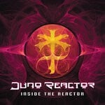 cover: Juno Reactor - Inside The Reactor