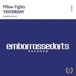 cover: Pillow Fights - Yesterday