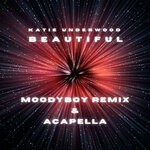 cover: Katie Underwood - Beautiful 2023 (Moodyboy Remix)