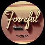 cover: V.i.c.a.r.i.|Izaakson|Zenk|Jamahr - Forceful Series Vol 1