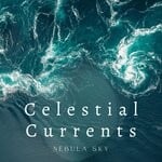 cover: Nebula Sky - Celestial Currents