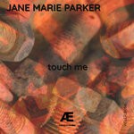 cover: Jane Marie Parker - Touch Me