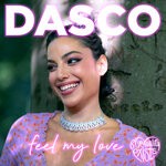 cover: Dasco - Feel My Love