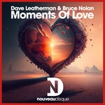 cover: Bruce Nolan|Dave Leatherman - Moments Of Love